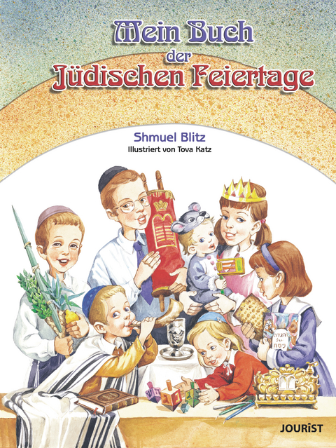 Mein Buch der jüdischen Feiertage - Blitz Shmuel