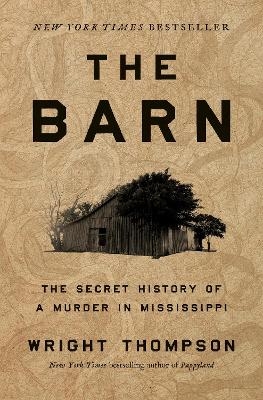 The Barn - Wright Thompson