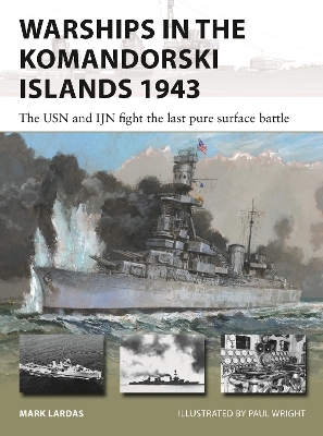 Warships in the Komandorski Islands 1943 - Mark Lardas