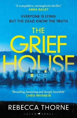 The Grief House - Rebecca Thorne