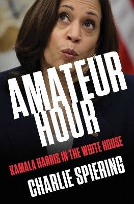 Amateur Hour - Charlie Spiering