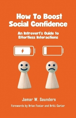 How to Boost Social Confidence - Jamar Saunders