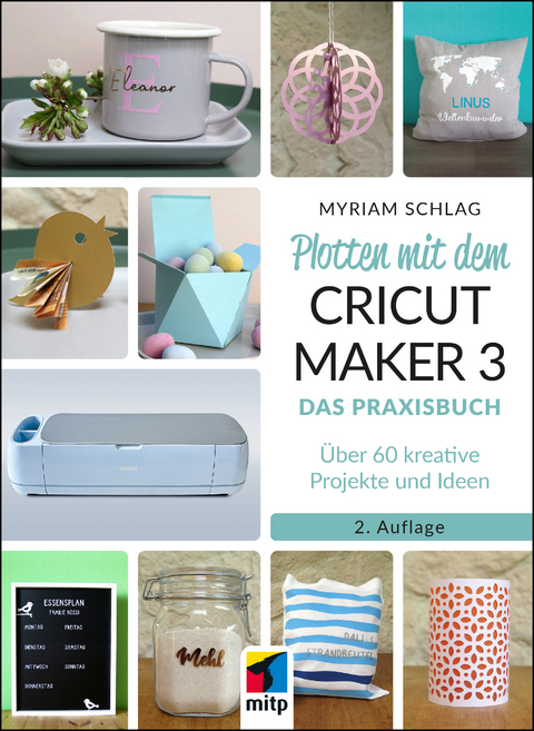 Plotten mit dem Cricut Maker 3 - Myriam Schlag