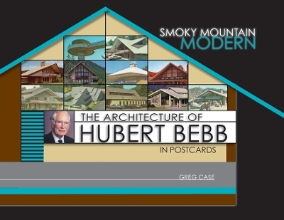 Smoky Mountain Modern - Greg Case