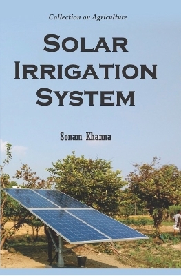 Collection on Agriculture: Solar Irrigation System - 