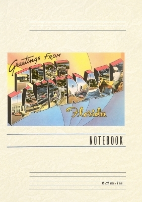 Vintage Lined Notebook Greetings from Ft. Lauderdale, Florida