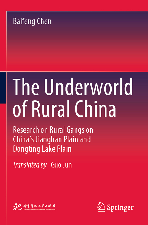 The Underworld of Rural China - Baifeng Chen