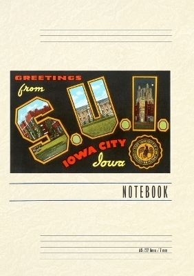 Vintage Lined Notebook Greetings from S.U.I., Iowa City