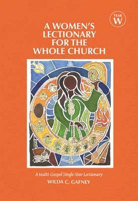 A Women's Lectionary for the Whole Church Year W - Wilda C. Gafney