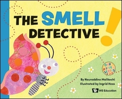 Smell Detective, The - Noureddine Melikechi