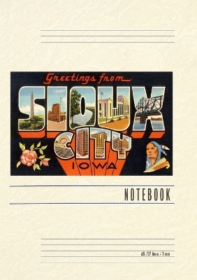 Vintage Lined Notebook Greetings from Sioux City