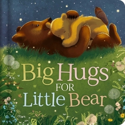 Big Hugs for Little Bear -  Igloobooks