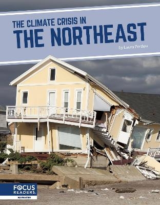 The Climate Crisis in the Northeast - Laura Perdew