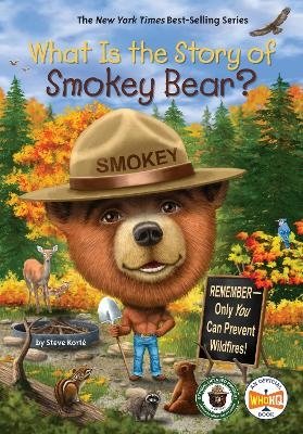 What Is the Story of Smokey Bear? - Steve Korté,  Who HQ