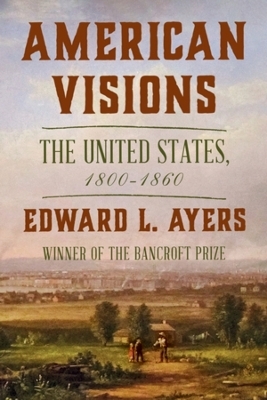 American Visions - Edward L. Ayers