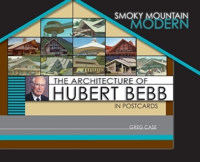 Smoky Mountain Modern - Greg Case