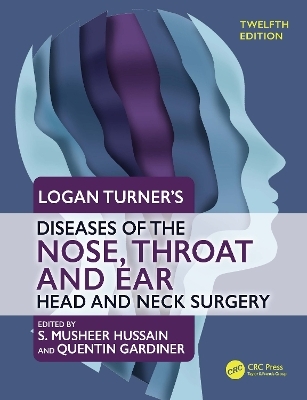 Logan Turner's Diseases of the Nose, Throat and Ear - 