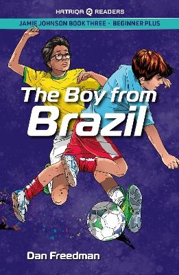 The Boy From Brazil - Dan Freedman