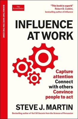 Influence at Work - Steve J. Martin