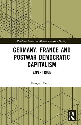 Germany, France and Postwar Democratic Capitalism - François Godard