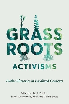 Grassroots Activisms - 