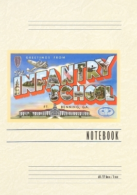 Vintage Lined Notebook Greetings from Infantry School