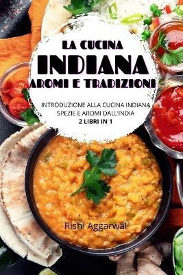 La cucina indiana - Rishi Aggarwal