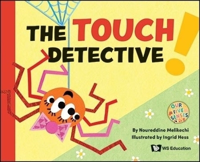 Touch Detective, The - Noureddine Melikechi