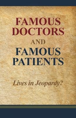 Famous Doctors and Famous Patients - Diane Cheney