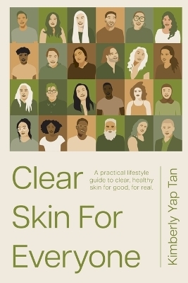 Clear Skin for Everyone - Kimberly Yap Tan