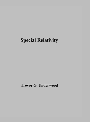 Special Relativity - Trevor Underwood