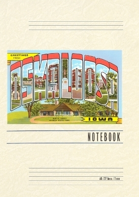 Vintage Lined Notebook Greetings from Oskaloosa