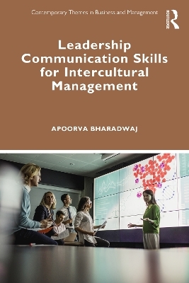 Leadership Communication Skills for Intercultural Management - Apoorva Bharadwaj