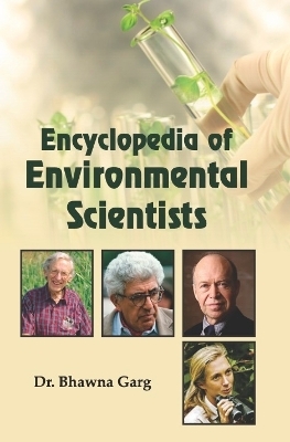 Encyclopedia of Environmental Scientists -  Dr. Garg