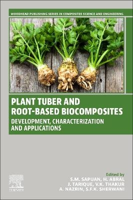 Plant Tuber and Root-Based Biocomposites - 