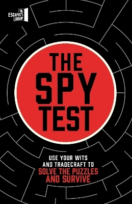 The Spy Test -  Joel Jessup