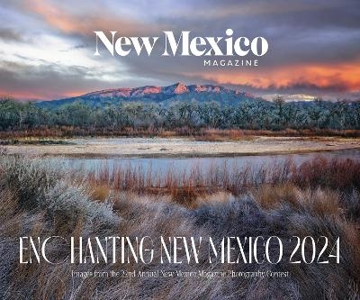 2024 Enchanting New Mexico Calendar -  New Mexico Magazine