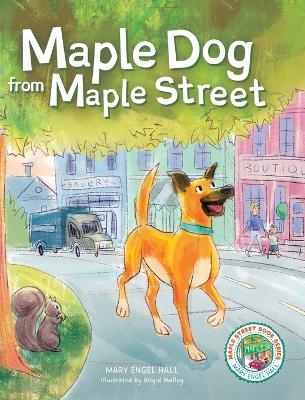 Maple Dog from Maple Street - Mary Engel Hall