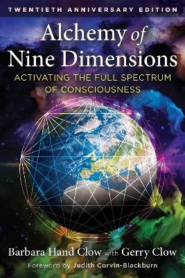 Alchemy of Nine Dimensions - Barbara Hand Clow