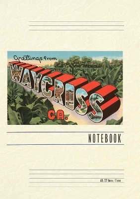 Vintage Lined Notebook Greetings from Waycross