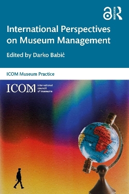 International Perspectives on Museum Management - 