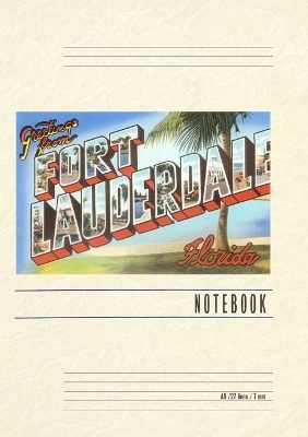 Vintage Lined Notebook Greetings from Ft. Lauderdale, Florida