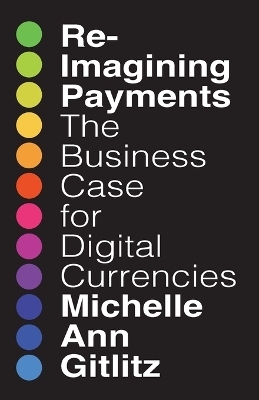 Reimagining Payments - Michelle Gitlitz