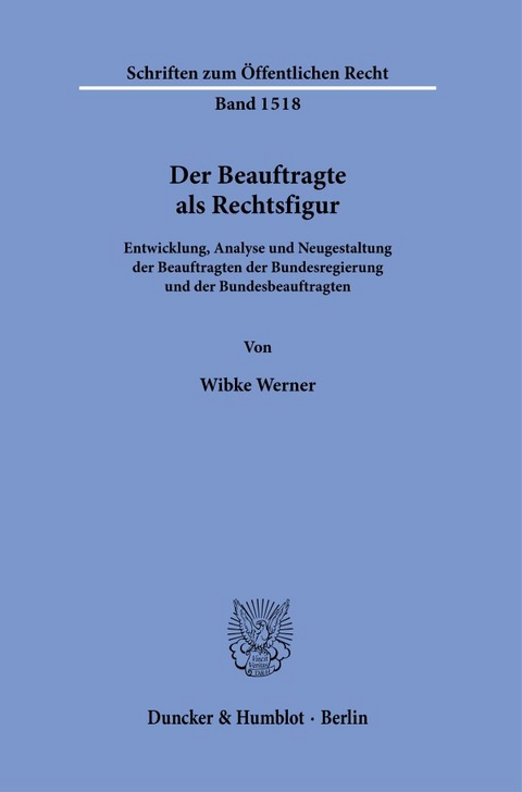 Der Beauftragte als Rechtsfigur. - Wibke Werner