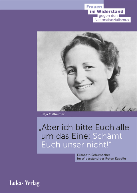 Aber ich bitte Euch alle um das Eine: Schämt Euch unser nicht! - Katja Ostheimer