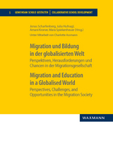 Migration und Bildung in der globalisierten Welt Migration and Education in a Globalised World - 