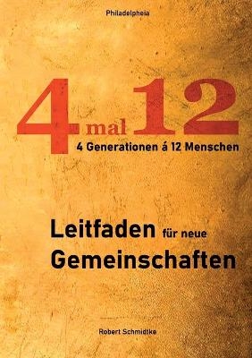 4 mal 12 - Robert Schmidtke