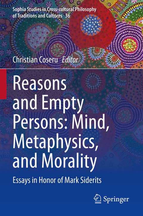 Reasons and Empty Persons: Mind, Metaphysics, and Morality - 