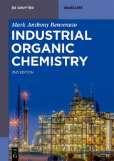 Industrial Organic Chemistry - Mark Anthony Benvenuto