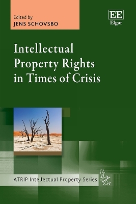 Intellectual Property Rights in Times of Crisis - 